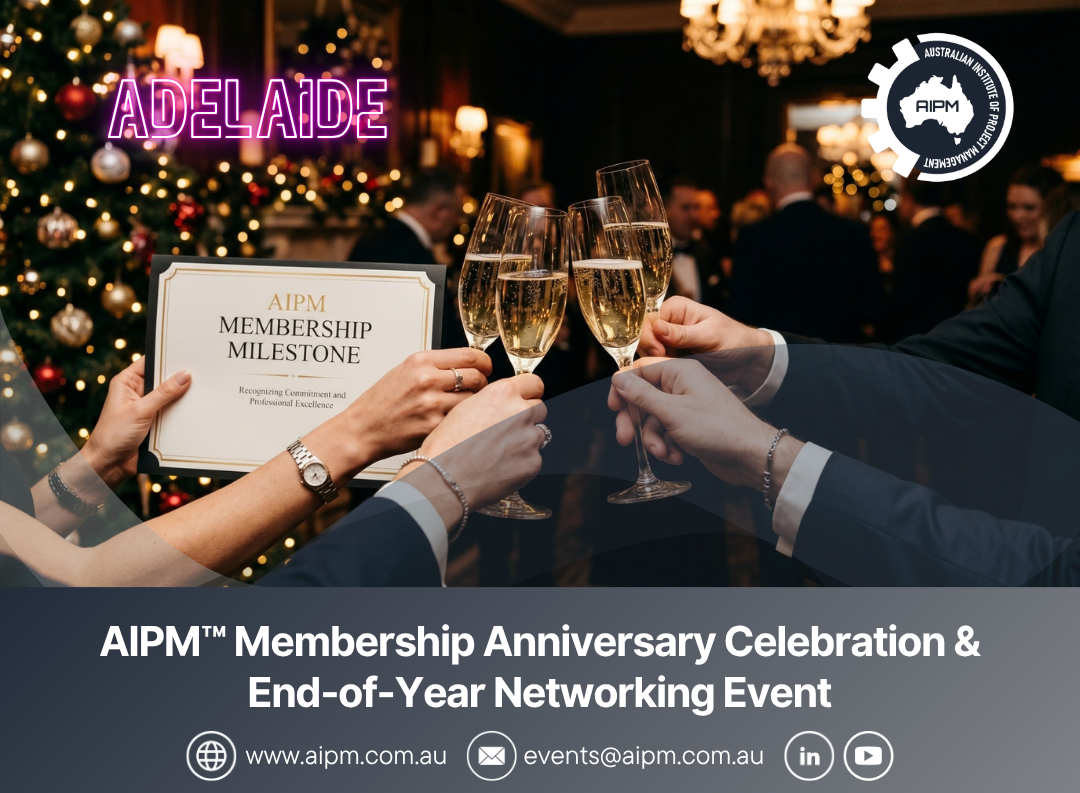 AIPM Membership Anniversary Celebration and Networking - SA